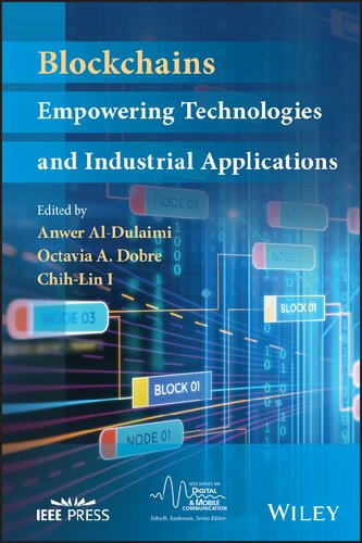 Blockchains: Empowering Technologies and Industrial Applications (PDF/EPUB Version)
