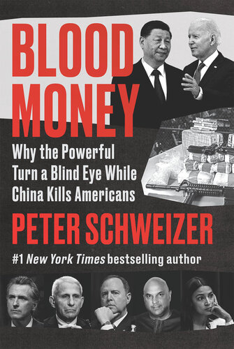 Blood Money: Why the Powerful Turn a Blind Eye While China Kills Americans (PDF/EPUB Version)
