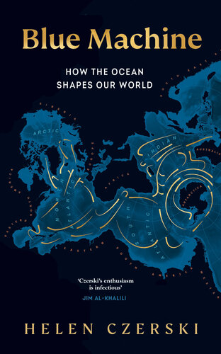 Blue Machine: How the Ocean Shapes Our World (PDF/EPUB Version)
