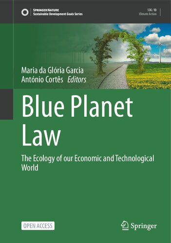 Blue Planet Law: The Ecology of our Economic and Technological World (Sustainable Development Goals Series) (PDF/EPUB Version)
