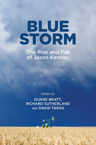 Blue Storm: The Rise and Fall of Jason Kenney (PDF/EPUB Version)
