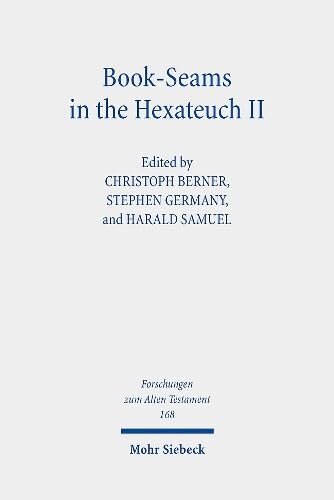 Book-Seams in the Hexateuch II: The Book of Deuteronomy and Its Literary Transitions (PDF/EPUB Version)
