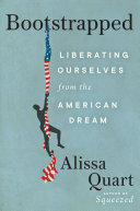 Bootstrapped: Liberating Ourselves from the American Dream (PDF/EPUB Version)
