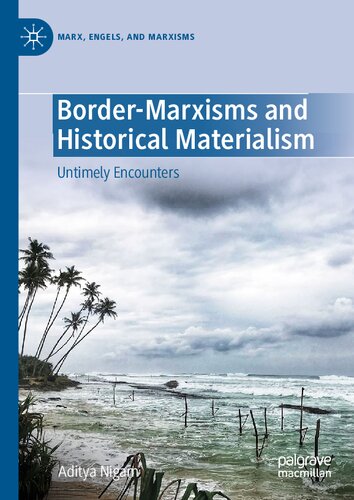 Border-Marxisms and Historical Materialism: Untimely Encounters (PDF/EPUB Version)
