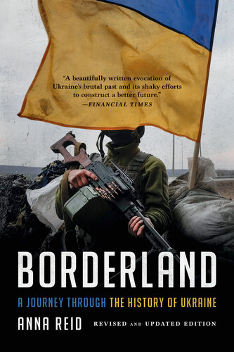 Borderland: A Journey Through the History of Ukraine (PDF/EPUB Version)
