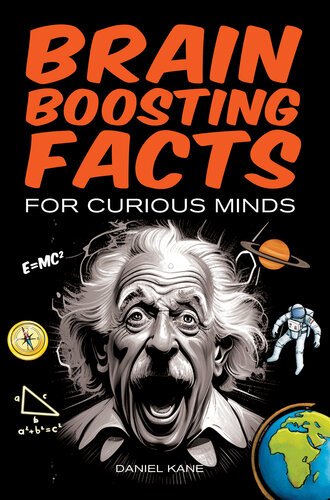 Brain Boosting Facts for Curious Minds, A Trivia Book for Adults & Teens: 1,522 Intriguing, Hilarious, and Amazing Facts About Science, History, Pop Culture & More! (PDF/EPUB Version)
