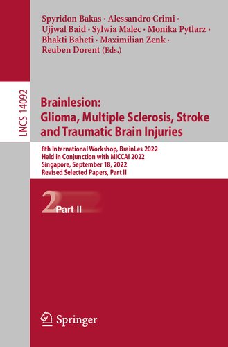 Brainlesion: Glioma, Multiple Sclerosis, Stroke and Traumatic Brain Injuries (Lecture Notes in Computer Science) (PDF/EPUB Version)