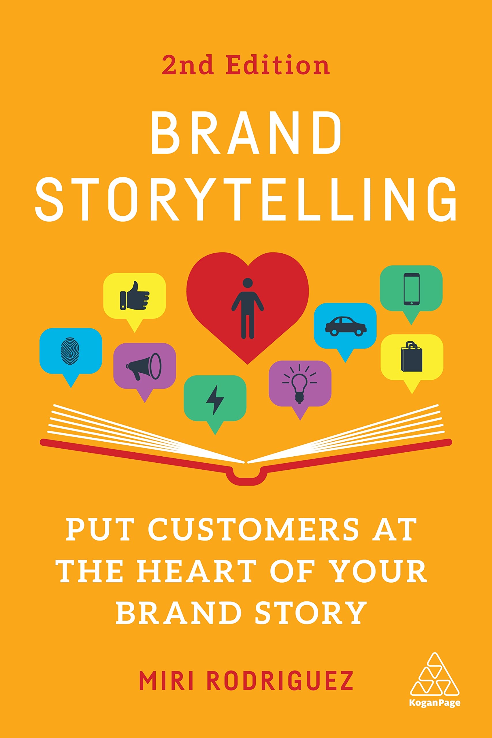 Brand Storytelling: Put Customers at the Heart of Your Brand Story (PDF/EPUB Version)
