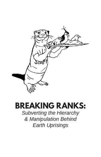 Breaking Ranks: Subverting the Hierarchy and Manipulation Behind Earth Uprisings (PDF/EPUB Version)
