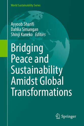Bridging Peace and Sustainability Amidst Global Transformations (World Sustainability Series) (PDF/EPUB Version)
