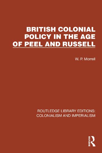 British Colonial Policy in the Age of Peel and Russell (PDF/EPUB Version)
