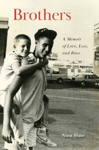 Brothers: A Memoir of Love, Loss, and Race (PDF/EPUB Version)
