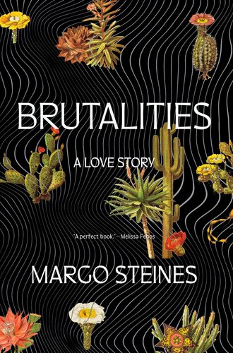 Brutalities: A Love Story (PDF/EPUB Version)
