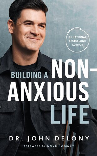 Building A Non-Anxious Life (PDF/EPUB Version)
