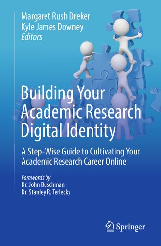 Building Your Academic Research Digital Identity: A Step-Wise Guide to Cultivating Your Academic Research Career Online (PDF/EPUB Version)