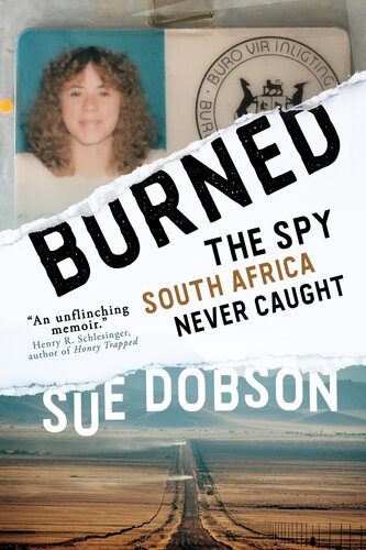Burned: The Spy South Africa Never Caught (PDF/EPUB Version)
