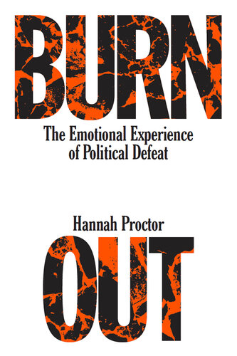 Burnout: The Emotional Experience of Political Defeat (PDF/EPUB Version)