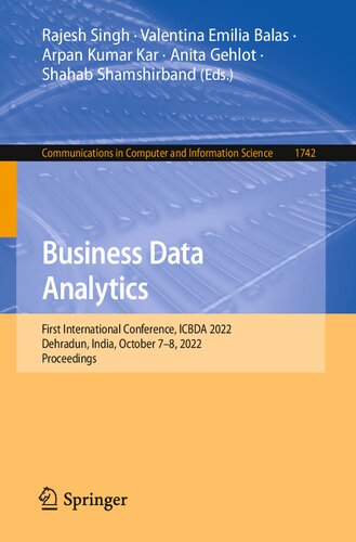 Business Data Analytics: First International Conference, ICBDA 2022, Dehradun, India, October 7–8, 2022, Proceedings (PDF/EPUB Version)

