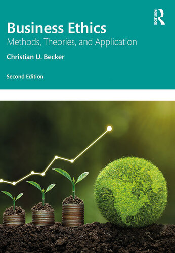 Business Ethics: Methods, Theories, and Application (PDF/EPUB Version)