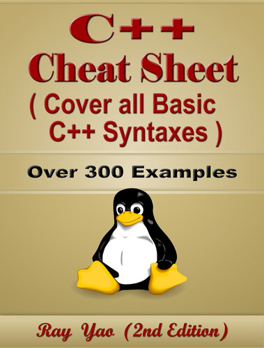 C++ Cheat Sheet, Syntax Quick Reference Handbook, by Table and Chart: Syntax Quick Study Guide (PDF/EPUB Version)
