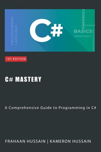 C# Mastery: A Comprehensive Guide to Programming in C# (PDF/EPUB Version)
