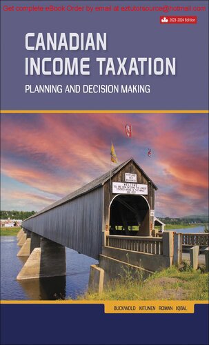 Canadian Income Taxation Planning and Decision Making (2023-2024) (PDF/EPUB Version)
