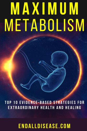 Cancer - Maximum Metabolism -Top 10 Strategies for Health and Healing (PDF/EPUB Version)
