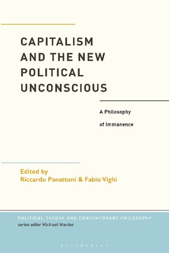Capitalism and the New Political Unconscious: A Philosophy of Immanence (PDF/EPUB Version)
