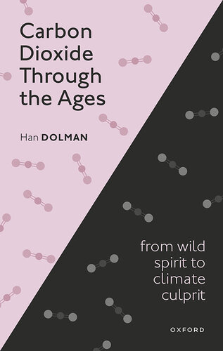 Carbon Dioxide through the Ages: From wild spirit to climate culprit (PDF/EPUB Version)
