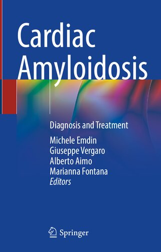 Cardiac Amyloidosis: Diagnosis and Treatment (PDF/EPUB Version)