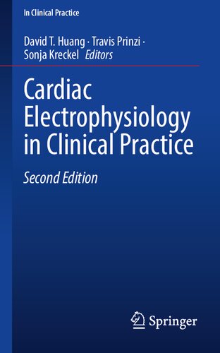 Cardiac Electrophysiology in Clinical Practice (Jan 16, 2024)_(3031414780)_(Springer) (PDF/EPUB Version)