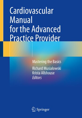 Cardiovascular Manual for the Advanced Practice Provider: Mastering the Basics (PDF/EPUB Version)
