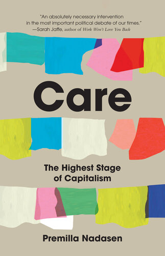 Care: The Highest Stage of Capitalism (PDF/EPUB Version)

