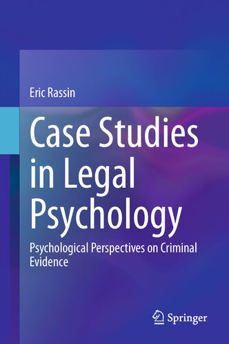 Case Studies in Legal Psychology: Psychological Perspectives on Criminal Evidence (PDF/EPUB Version)
