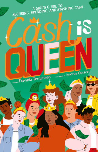 Cash is Queen: A Girl's Guide to Securing, Spending and Stashing Cash (PDF/EPUB Version)
