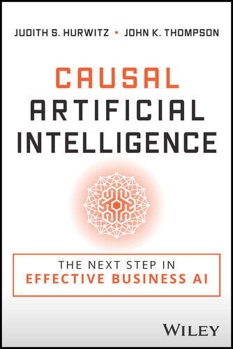Causal Artificial Intelligence: The Next Step in Effective Business AI (PDF/EPUB Version)
