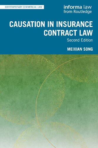 Causation in Insurance Contract Law (Contemporary Commercial Law) (PDF/EPUB Version)