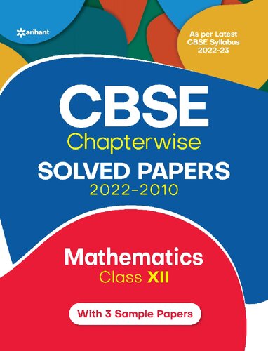 CBSE Chapterwise Solved Papers 2022-2010 Mathematics Class 12th (PDF/EPUB Version)
