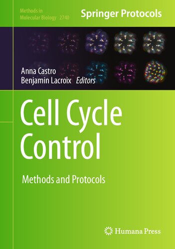 Cell Cycle Control: Methods and Protocols (Methods in Molecular Biology, 2740) (PDF/EPUB Version)