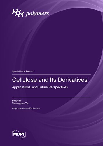 Cellulose and Its Derivatives: Applications and Future Perspectives (PDF/EPUB Version)
