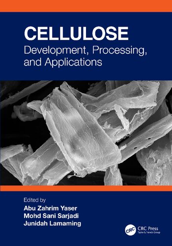 Cellulose: Development, Processing, and Applications (PDF/EPUB Version)

