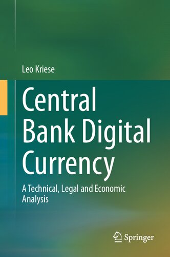 Central Bank Digital Currency: A Technical, Legal and Economic Analysis (PDF/EPUB Version)
