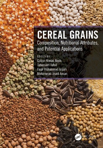 Cereal Grains: Composition, Nutritional Attributes, and Potential Applications (PDF/EPUB Version)
