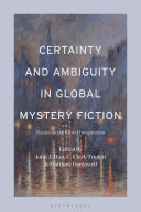 Certainty and Ambiguity in Global Mystery Fiction: Essays on the Moral Imagination (PDF/EPUB Version)