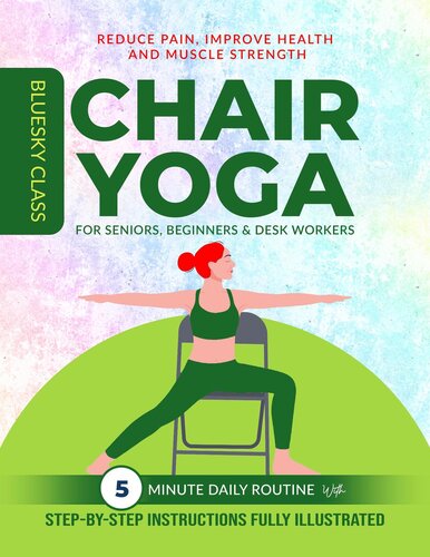 Chair Yoga for Seniors, Beginners & Desk Workers (PDF/EPUB Version)
