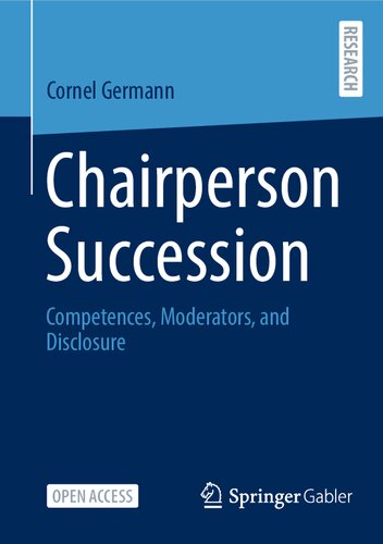 Chairperson Succession: Competences, Moderators, and Disclosure (PDF/EPUB Version)
