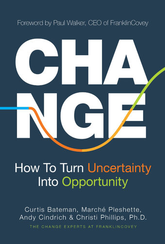 Change: How to Turn Uncertainty Into Opportunity (PDF/EPUB Version)
