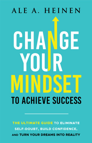 Change Your Mindset to Achieve Success (PDF/EPUB Version)
