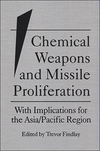 Chemical Weapons and Missile Proliferation: With Implications for the Asia/Pacific Region (PDF/EPUB Version)
