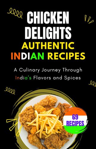 Chicken Delights: Authentic Indian Recipes (PDF/EPUB Version)
